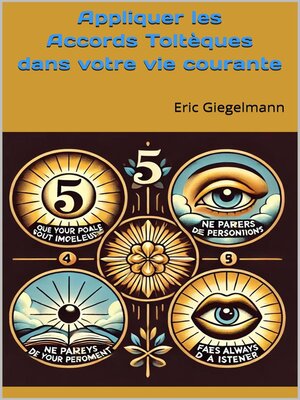 cover image of Appliquer les Accords Toltèques dans votre vie courante